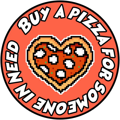 Buy a pizza for someone in need